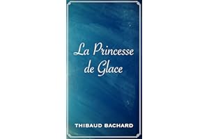 La Princesse de Glace | Conte pour enfants (French Edition)