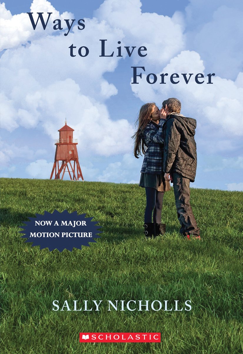 Ways To Live Forever Nicholls Sally Amazon Com Books