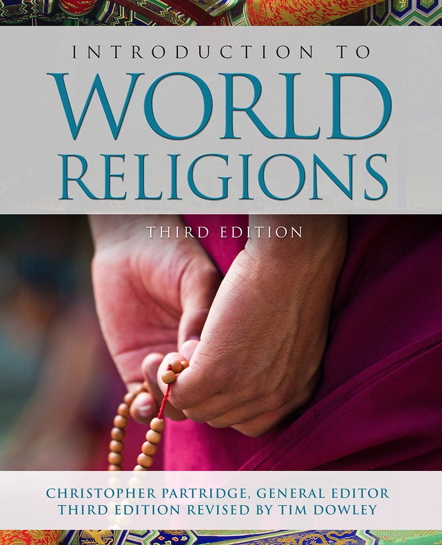 Introduction To World Religions Third Edition Christopher Partridge 9781506445946 Amazon Com Books