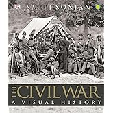 The Civil War: A Visual History