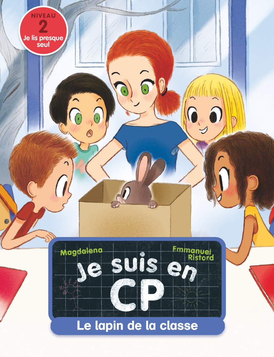 Amazon Fr Je Suis En Cp Le Lapin De La Classe Ristord Emmanuel Magdalena Livres