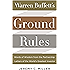Warren Buffett's Ground Rules: Words of Wisdom from the Partnership Letters of the World's Greatest Investor