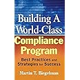 Building a World-Class Compliance Program: Best Practices and Strategies for Success