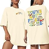 You've Got A Friend in Me Shirt Women Oversized Magical T-Shirt Cute Family Vacation Holiday Funny Graphic Tee Top