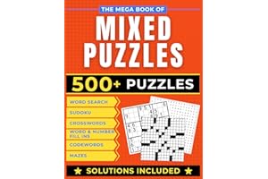 The Mega Book Of Mixed Puzzles: The Ultimate Puzzle Quest for Adults: Sudoku, Crosswords, Word Searches, Codewords, Word and 