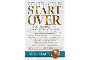 START OVER - Turn Any Loss into a Sensational Comeback. Volume 7 (Start Over Series): 14 Remarkable Authors reveal their powe