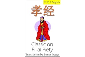 Xiao Jing, Classic on Filial Piety: Bilingual Edition, English and Chinese: Т��