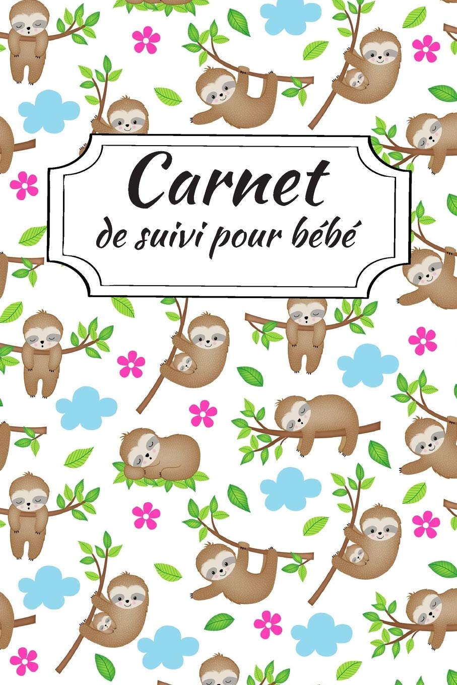 Carnet De Suivi Pour Bebe Journal De Bord Pour Votre Bebe Journal De Sante Pour Votre Medecin Journal Jusqu A 90 Jours Faciles A Remplir French Edition Bebe Journal Amazon Com Books