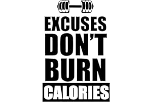 FAIRWINDS DESIGNS Gym Wall Decal | Excuses Dont Burn Calories | Large (32 x 22 inches) | Motivational Wall Art Sticker Quote | Inspirational Vinyl Home Gym Decor | Gym Fitness Inspiration for an Awesome Workout Room