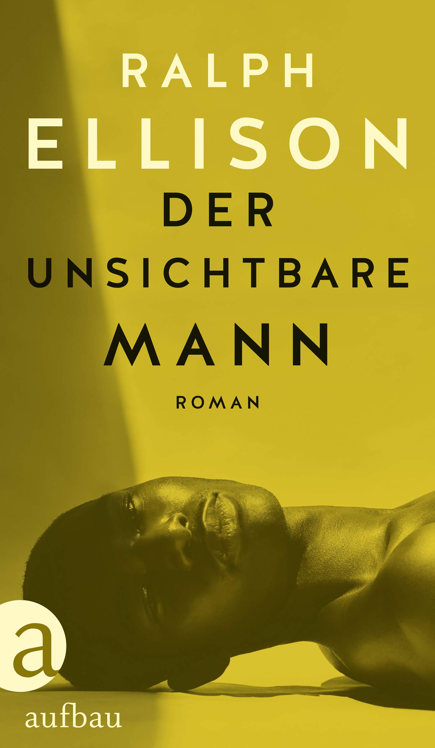 Der Unsichtbare Mann Roman Amazon De Ellison Ralph Ellison Ralph Goyert Georg Oeser Hans Christian Bucher