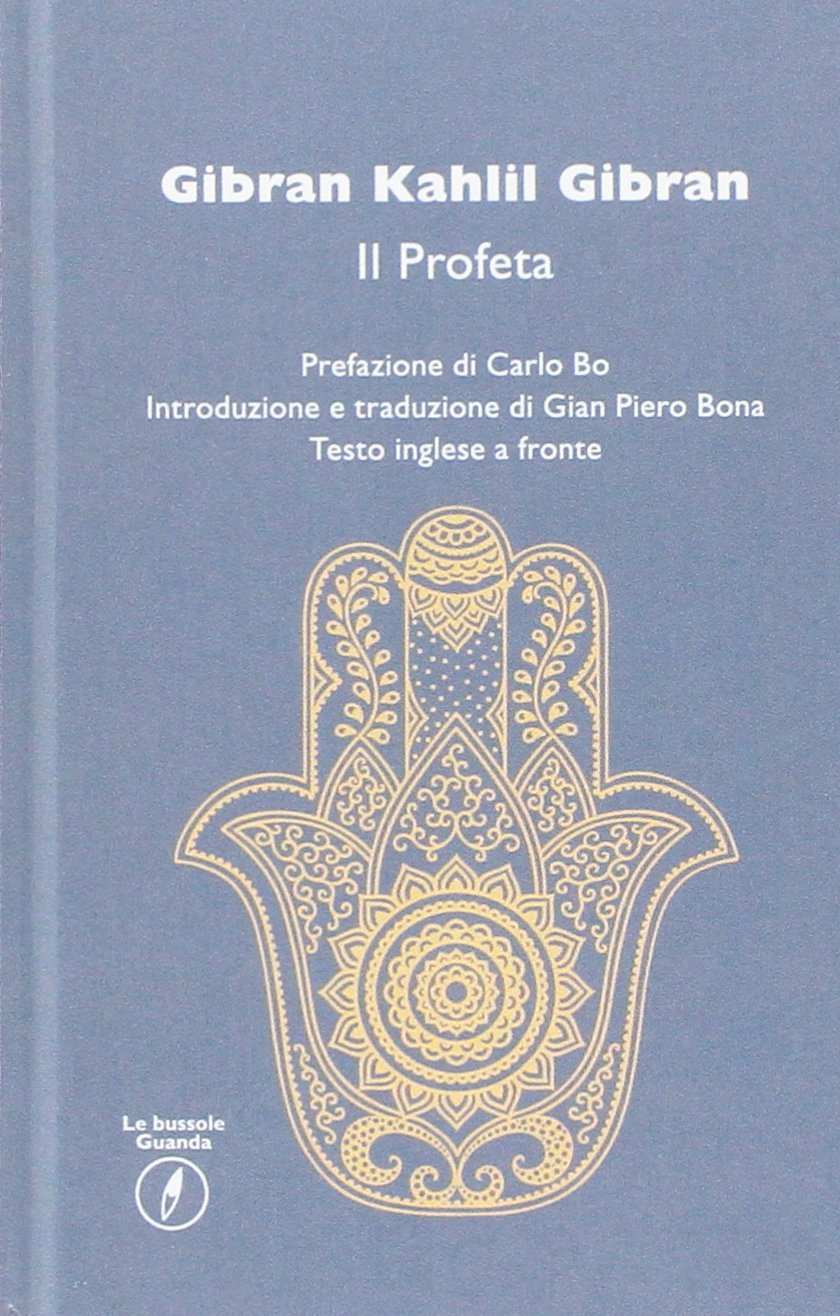 Amazon It Il Profeta Testo Inglese A Fronte Gibran Kahlil Bona G P Libri