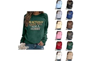 Women's Sweatshirts 2025 I'm Actually Quite Tall For A Hobbit Sweatshirt Funny Graphic Pullover Sweatshirt for Women