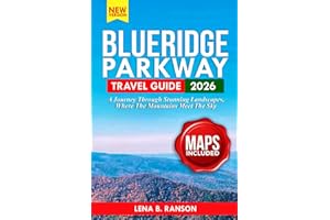 Blue Ridge Parkway Travel Guide 2026: A Journey Through Stunning Landscapes, where the mountains meet the Sky