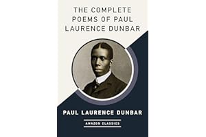 The Complete Poems of Paul Laurence Dunbar (�鶹��Classics Edition)