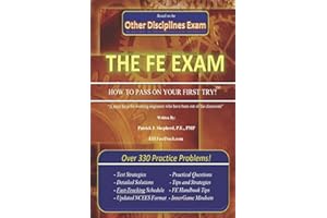 The EIT/FE Exam "HOW TO PASS ON YOUR FIRST TRY": FastTrack: Over 330 Practice Problems!