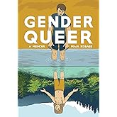 Gender Queer: A Memoir