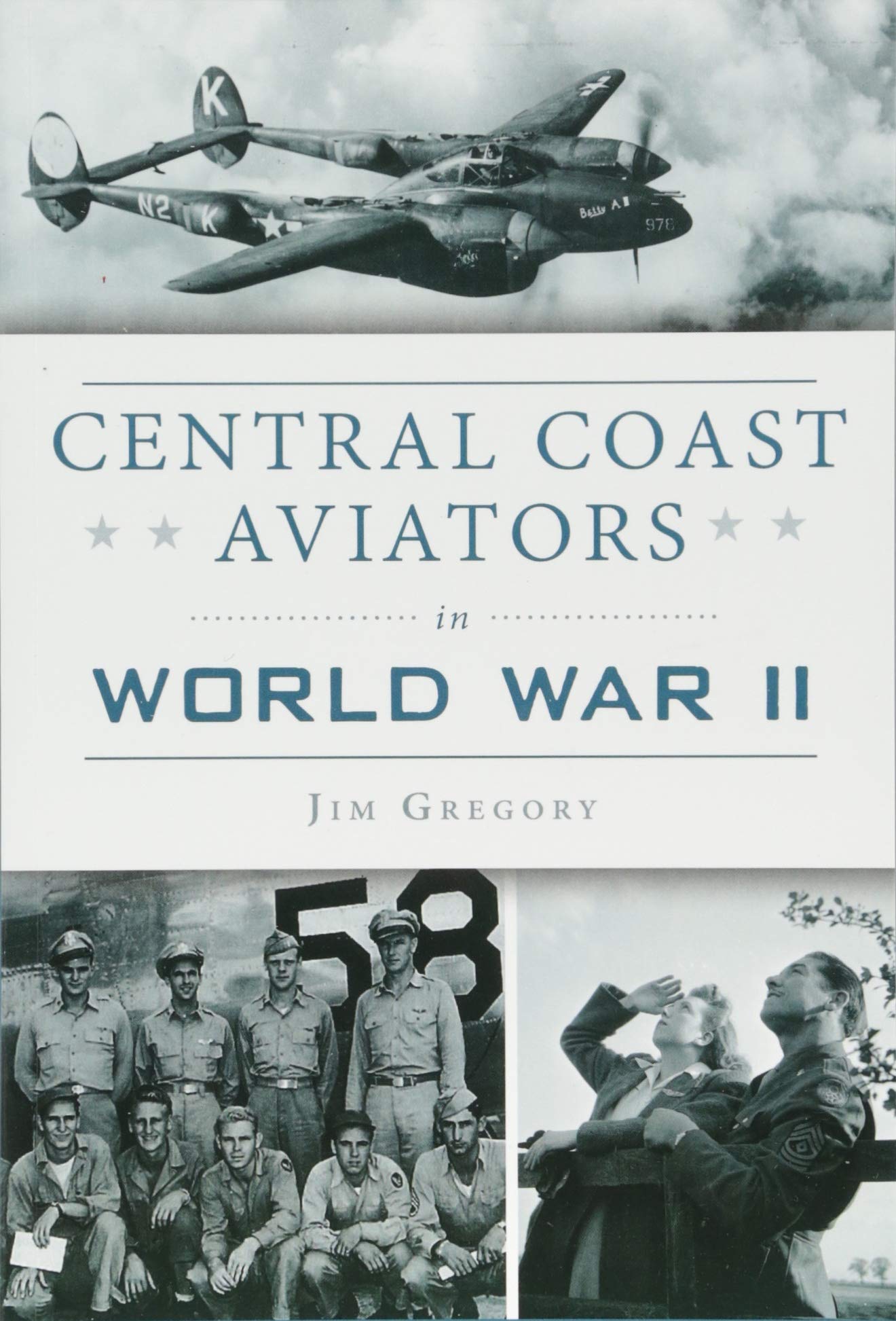 Amazon.com: Central Coast Aviators in World War II (Military):  9781467139526: Gregory, Jim: Books