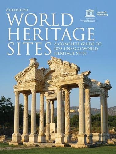 Download World Heritage Sites: A Complete Guide to 1073 UNESCO World Heritage Sites PDF