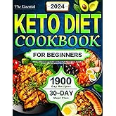 The Essential Keto Diet Cookbook for Beginners 2024: 1900 Days Delicious, Low Carb & Low Sugar Keto Recipes Book - Help Drop