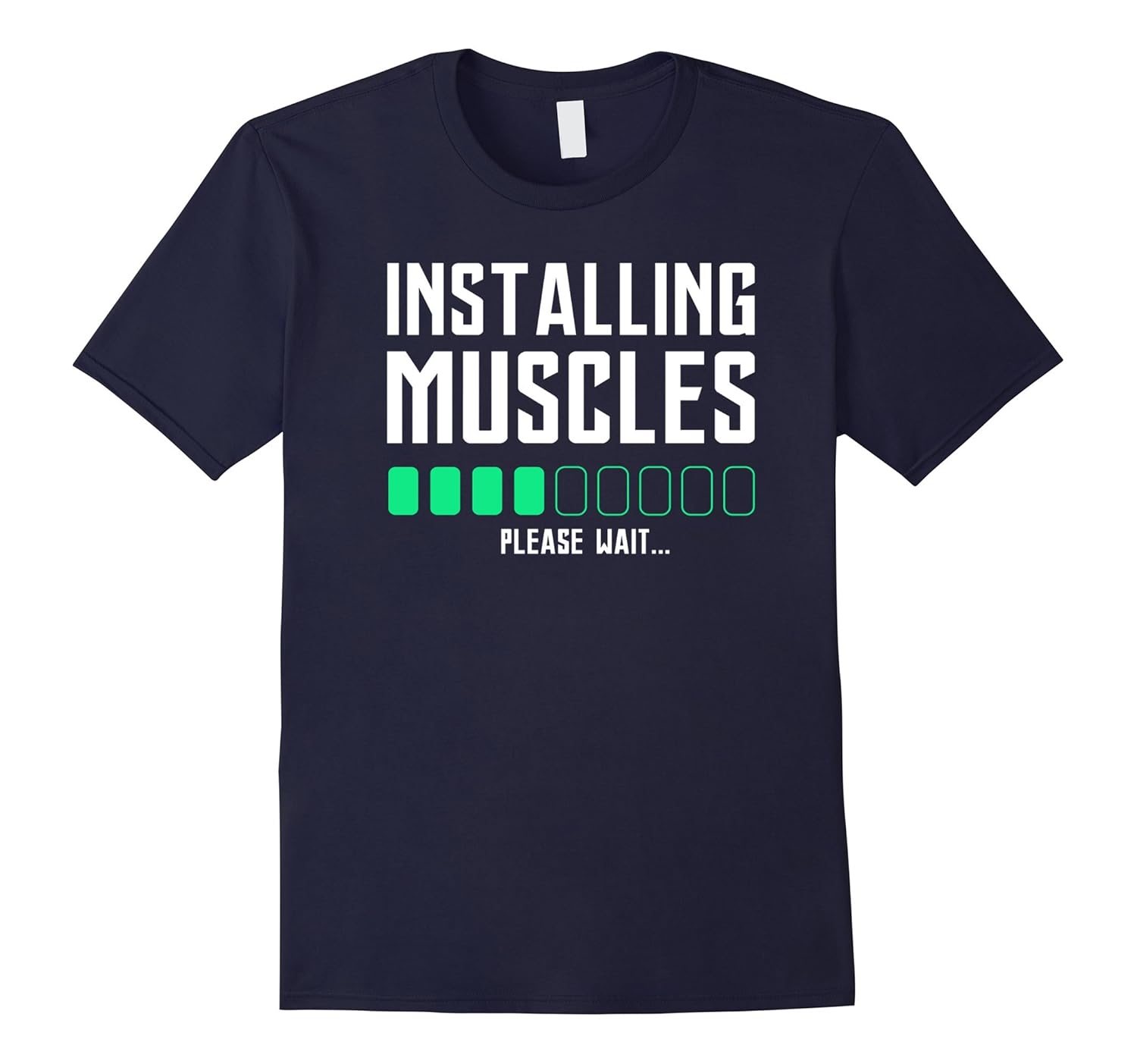 Installing Muscles Please Wait Gym Workout TShirt Gift-ANZ