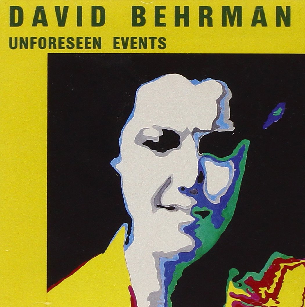 David Behrman - Unforseen Events