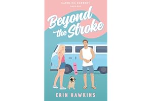 Beyond the Stroke: A steamy, marriage of convenience, black cat/golden retriever romantic comedy
