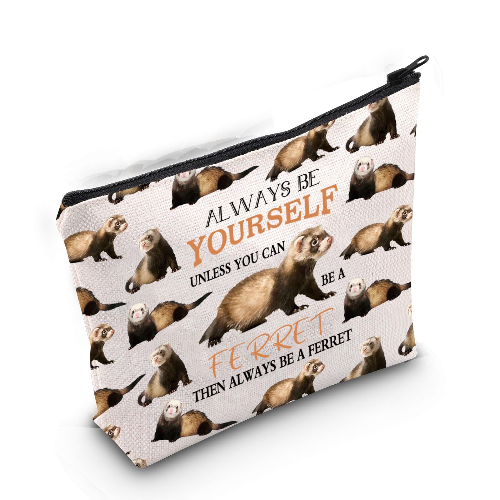 Ferret Cosmetic Bag Ferret Gifts Ferret Lovers Gifts for Women Ferret Merchandise Always be a Ferret Zipper Pound (BE A Ferret 3uk)