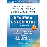 Kaplan &amp; Sadock&rsquo;s Study Guide and Self-Examination Review in Psychiatry: Print + eBook with Multimedia