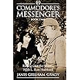 Commodore's Messenger Book II: Riding Out The Storms with L. Ron Hubbard