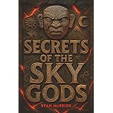Secrets of the Sky Gods