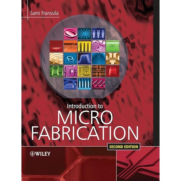 Fundamentals of Microfabrication: The Science of Miniaturization