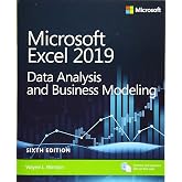 Microsoft Excel 2019 Data Analysis and Business Modeling (Business Skills)