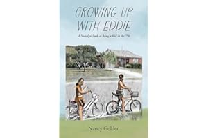 Growing Up with Eddie: A Nostalgic Look at Being a Kid in the ’70s
