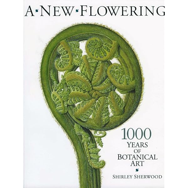 Contemporary Botanical Artists: The Shirley Sherwood Collection