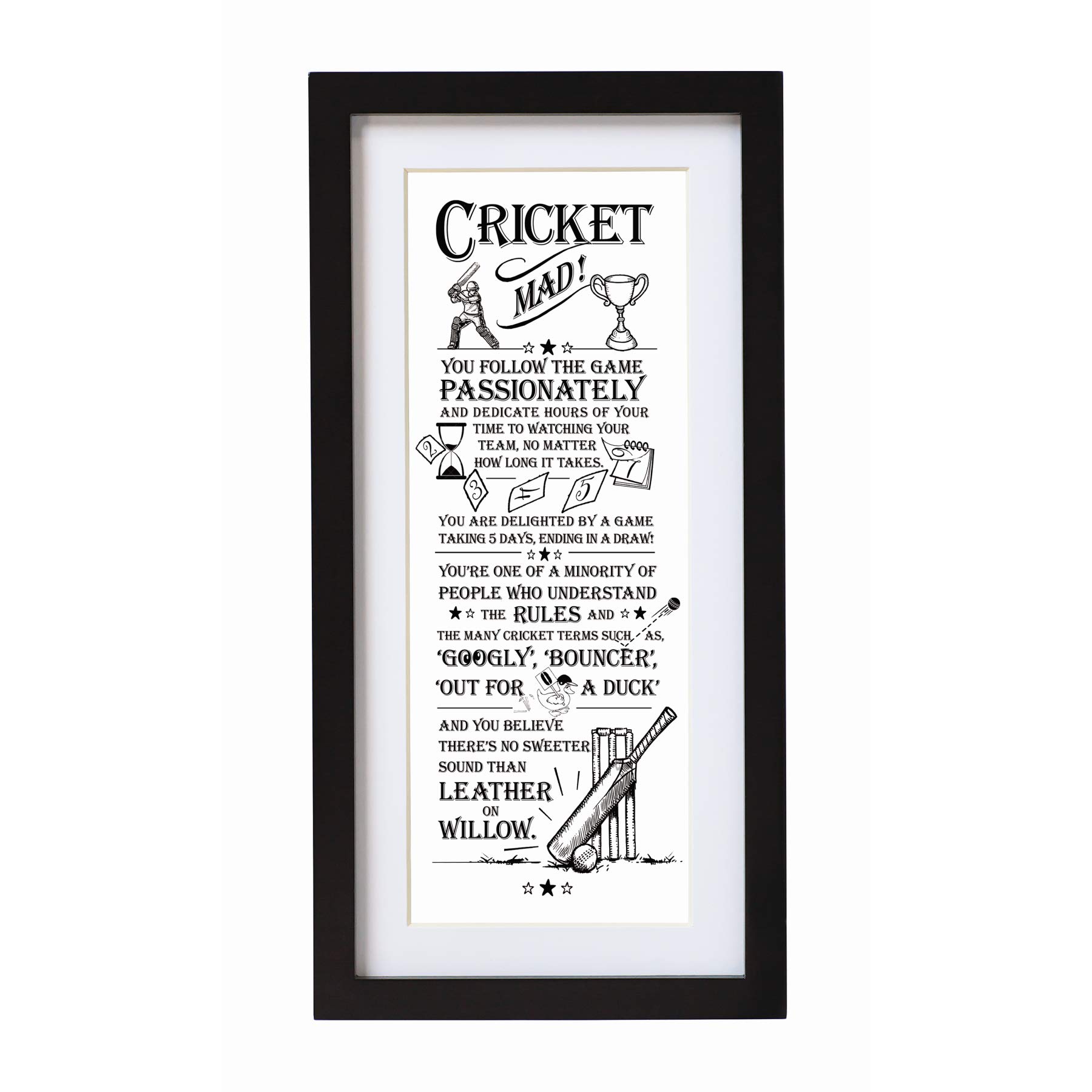 Arora The Ultimate Gift for Man Printed Word Poster-Black Wooden Framed Wall Art Picture-Cricket Mad, Multicolour, One Size, Living Room