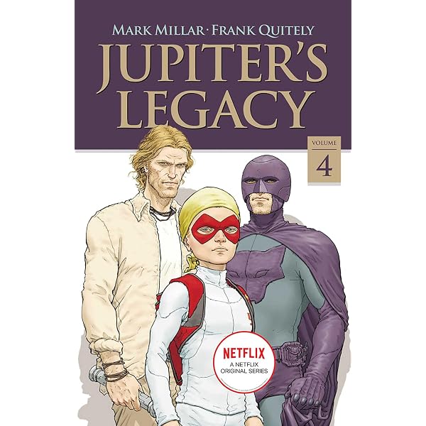 Jupiter's Legacy, Volume 3 (NETFLIX Edition): Millar, Mark