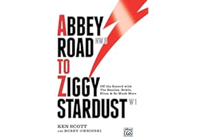 Abbey Road to Ziggy Stardust: Off the Record with The Beatles, Bowie, Elton & So Much More, Hardcover Book