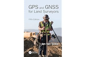 GPS and GNSS for Land Surveyors, Fifth Edition