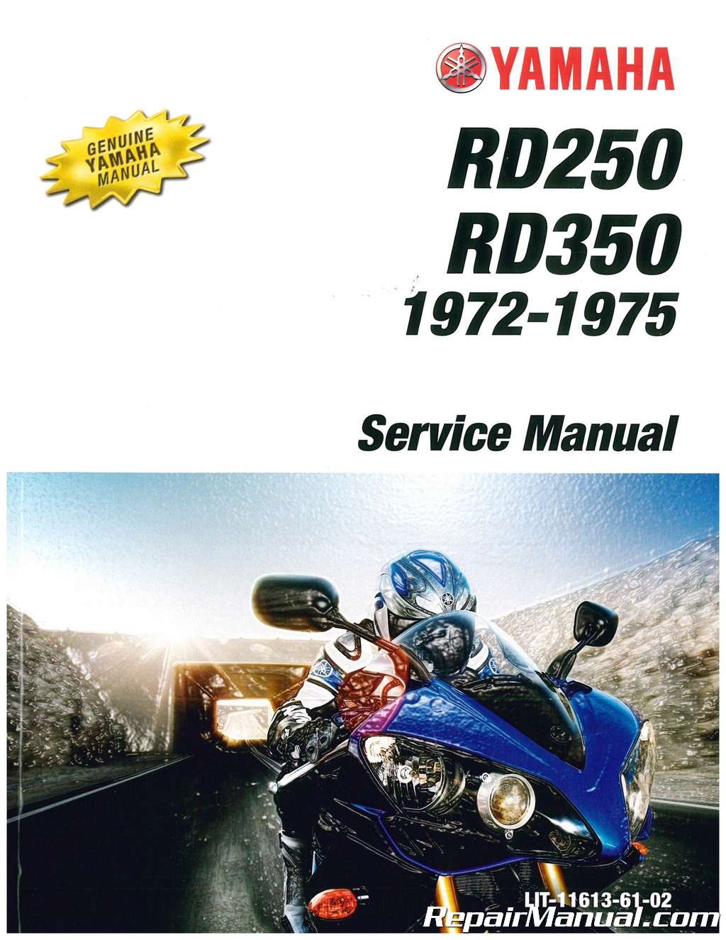 LIT-11613-61-02 1972-1975 Yamaha RD250 RD350 Motorcycle Service Manual  Paperback – 2004