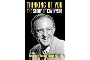 Thinking of You - The Story of Kay Kyser
