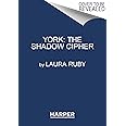 York: The Shadow Cipher (York, 1)