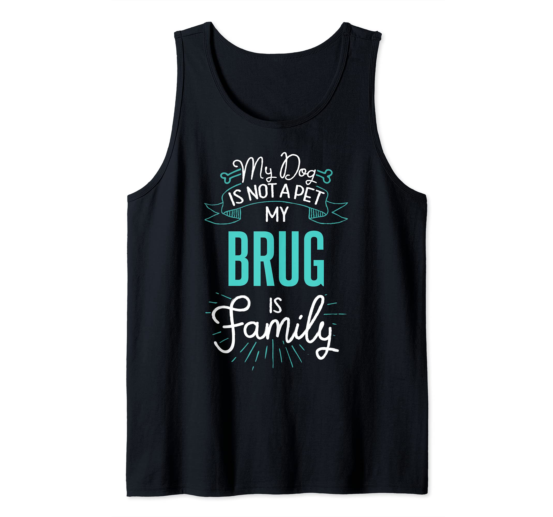 Cute Brug Design Family Dog Giftn Tank Top