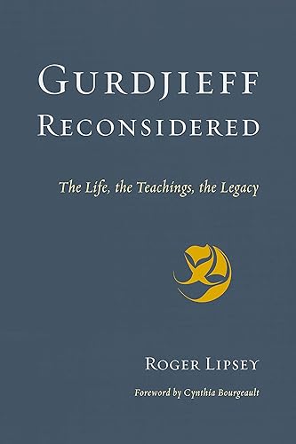 Download Gurdjieff Reconsidered: The Life, the Teachings, the Legacy PDF