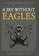 A Sky Without Eagles