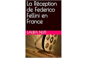 La Réception de Federico Fellini en France (French Edition)