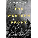 The Western Front: A History of the Great War, 1914-1918