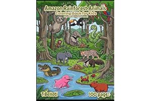 �鶹�� Rainforest Animals Coloring Book for Kids: 100 Creatures from Brazil with Names in Portuguese & English