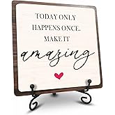 5" Wooden Sign Gift With Iron Stand-TODAY ONLY HAPPENS ONCE.MAKE IT amazing - Positive Reminder, Office & Home motivational wood plaque, shelf, Desk Decor & Accessories - A02