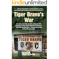 Tiger Bravo's War: An epic year with an elite airborne rifle company of the 101st Airborne Division's "Wandering… book cover Tiger Bravo's War: An epic year with an elite airborne rifle company of the 101st Airborne Division's "Wandering… book cover