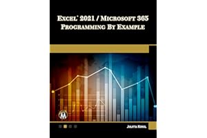 Excel 2021 / Microsoft 365 Programming By Example